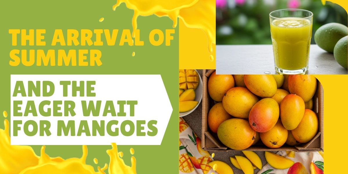 the-arrival-of-summer-and-the-eager-wait-for-mangoes